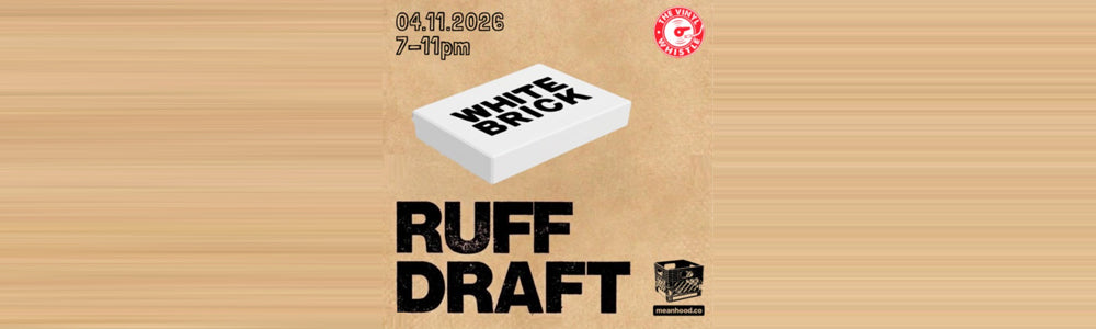 Wed 4th November 2027 - Vinyl Whistle/Meanhood, Leeds - White Brick x Ruff Draft